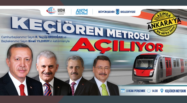 Keçiören Metrosu için 12 yıllık hasrette tarihi gün