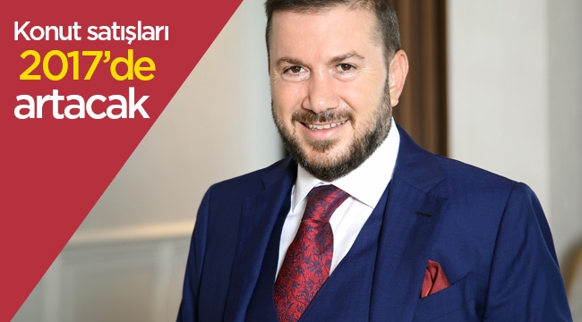 Özen Kuzu, 2017'de konut satışları artacak