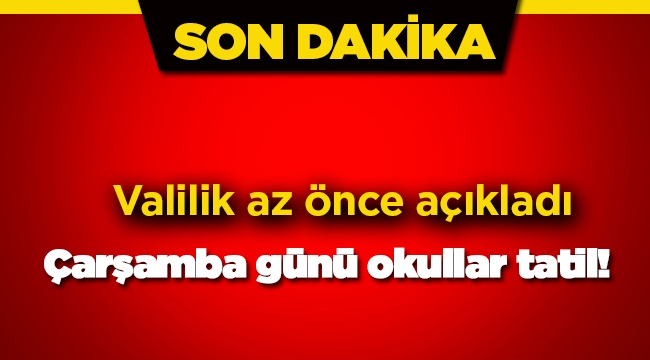 Son dakika: İstanbul'da okullar Çarşamba günü de tatil edildi