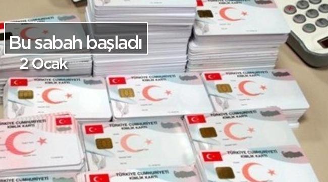 Yeni kimlikler, Çipli kimlik kartları dağıtımı bu sabah başladı