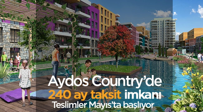 240 ay taksit fırsatıyla "Aydos Country" Sancaktepe'de ev teslimlerine sayılı günler kaldı
