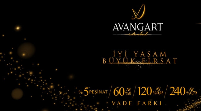 Avangart İstanbul 'da yüzde 5 peşin, 240 ay taksitle evler