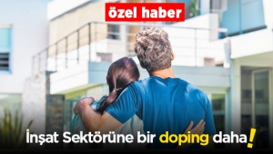 Konutta KDV dopingi ve son düzenlemeler ev satışlarını patlatacak