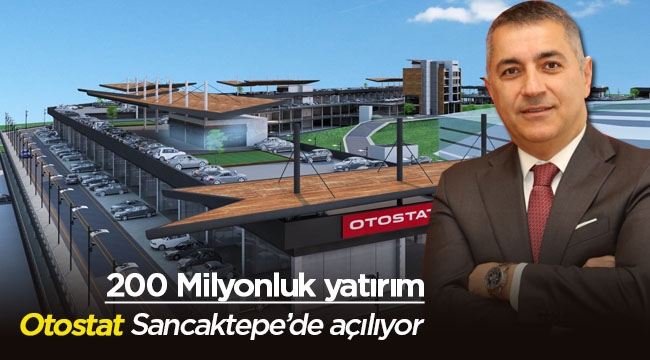 Otostat Sancaktepe'de açılıyor