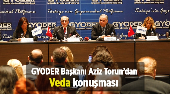 GYODER Başkanı Aziz Torun 'dan veda konuşması