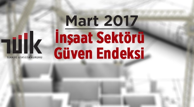 İnşaat sektörüne güven arttı
