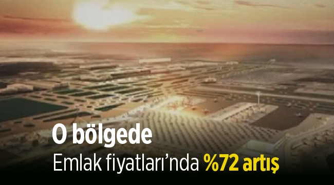 İstanbul'da emlak fiyatlarına 3. Havalimanı etkisi