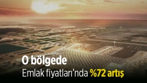 İstanbul'da emlak fiyatlarına 3. Havalimanı etkisi