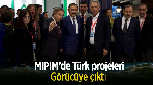 MIPIM 2017'de Türk projeleri görücüye çıktı