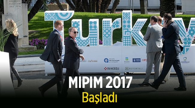 MIPIM 2017’nin 100 büyük yatırımcısı İstanbul çadırında buluşacak