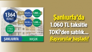 TOKİ Şanlıurfa Maşuk projesinde 3+1 evler ayda 1060 TL taksitle satışa çıktı