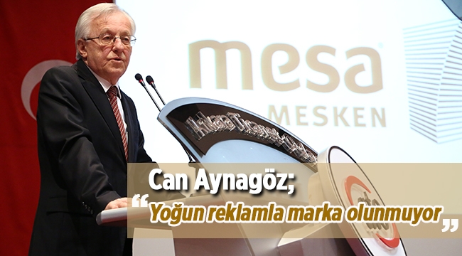 Can Aynagöz; Yoğun reklamla marka olunmuyor