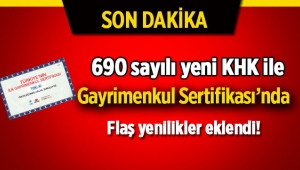 Gayrimenkul sertifikasına 690 sayılı yeni KHK ayarı