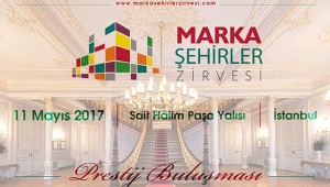 Marka Şehirler Zirvesi 2017 için geri sayım başladı