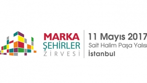 Marka Şehirler Zirvesine bu yıl hangi firmalar katılıyor?