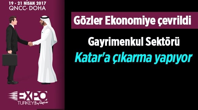 Referandum sonrası Gayrimenkul sektörü Katar'a çıkarma yapıyor