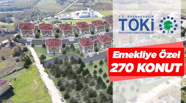 TOKİ Kocaeli Kandıra'da emekliye özel 270 konut