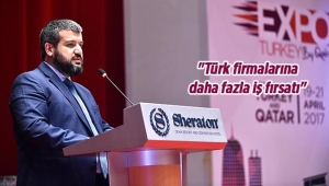 Türk-Katar İş Zirvesi; "Türk firmalarına daha fazla iş fırsatı"