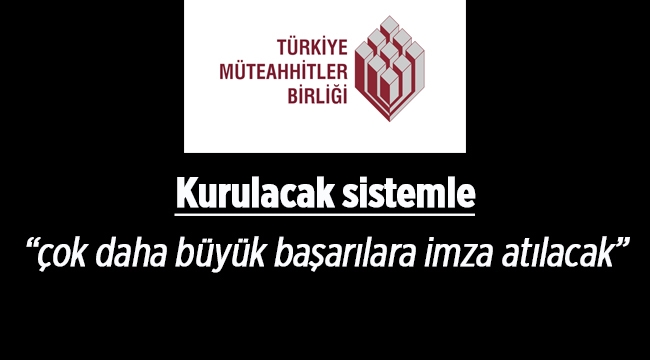 Türkiye Müteahhitler Birliği referandum mesajı