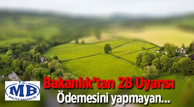 2B ve tarım arazileri için uzatma olmayacak