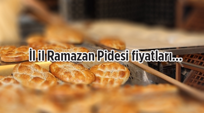 Bu yıl ki Ramazan pidesi fiyatları ne kadar olacak açıklandı