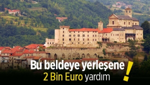 İtalya'nın o beldesine yerleşene 2 Bin Euro