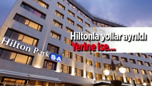 Maçka’daki Hilton Parksa kapanıyor yerine ise...