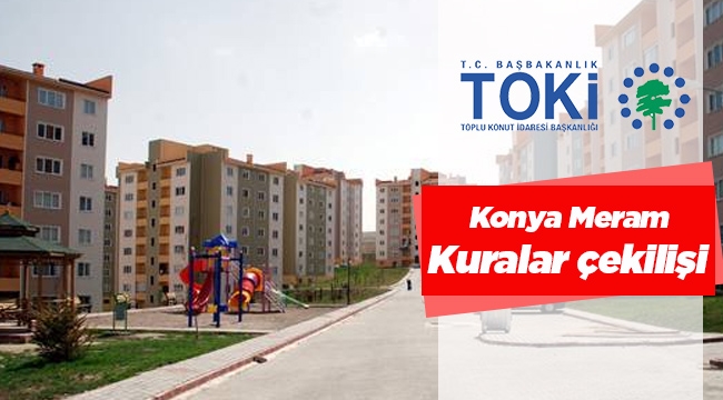 TOKİ Konya Meram Gödene konut projesinde evlerin sahipleri belirlendi