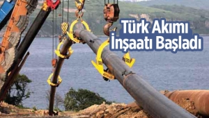 Türk Akımı projesi kapsamında deniz kısmında inşaat başladı