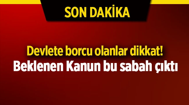 Yeniden Yapılandırma Kanunu Resmi Gazete'de
