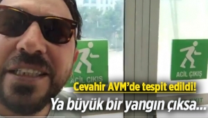 Cevahir AVM'de yangın çıkarsa bunu sakın yapmayın!
