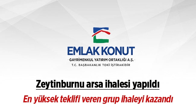 Emlak Konut Zeytinburnu arsa ihalesini kazanan belli oldu