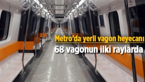 Hacıosman-Yenikapı metro hattına 68 yeni yerli vagon