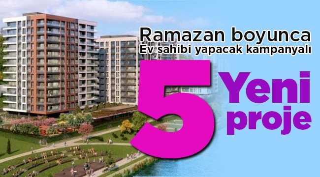 İstanbul'da ev sahibi yapacak Ramazan boyunca gezilecek 5 yeni konut projesi