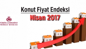 Konut fiyatları Nisan'da yıllık bazda yüzde 13.1 yükseldi