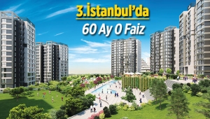 3. İstanbul Başakşehir projesinde 60 aya 0 faiz fırsatıyla satılık evler