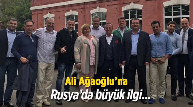 Ali Ağaoğlu Rusya'ya mı açılıyor?
