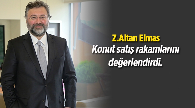 Altan Elmas'dan Haziran ayı konut satış rakamları açıklaması