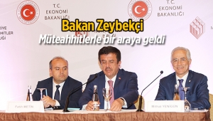 Bakan Zeybekçi müteahhitlerin sorunlarını konuştu