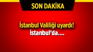 İstanbul Valiliği'nden son dakika uyarısı: "Özel araçlarla trafiğe çıkmayın"