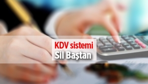 KDV sistemi sil baştan