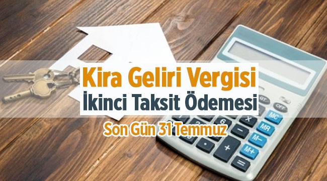 "Kira Geliri Vergisi" ikinci taksit ödemesi bu ayın sonunda bitiyor