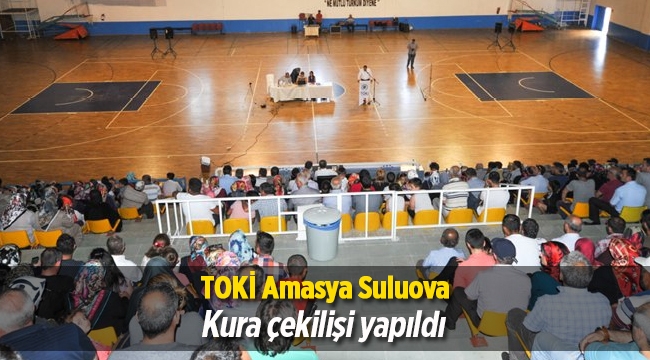 TOKİ Amasya Suluova kura çekilişi yapıldı! İşte kura sonuçları tam listesi