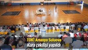 TOKİ Amasya Suluova kura çekilişi yapıldı! İşte kura sonuçları tam listesi