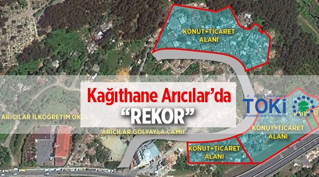 TOKİ Kağıthane Arıcılar arsa ihalesi ikinci oturumunda rekor