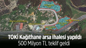 TOKİ’nin Kağıthane arsa ihalesinde büyük teklif: 500 milyon TL
