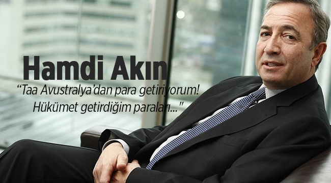 Akfen Holding Patronu Hamdi Akın'dan Hükümete mesaj