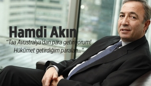 Akfen Holding Patronu Hamdi Akın'dan Hükümete mesaj