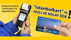 İstanbulkart ile otopark ödemesi nasıl yapılıyor?