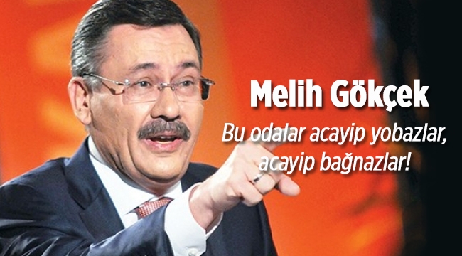 Melih Gökçek'ten Mimarlar Odasına; "Acayip bağnazlar"